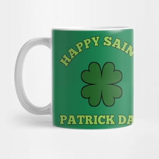 HAPPY SAINT PATRICK DAY Mug